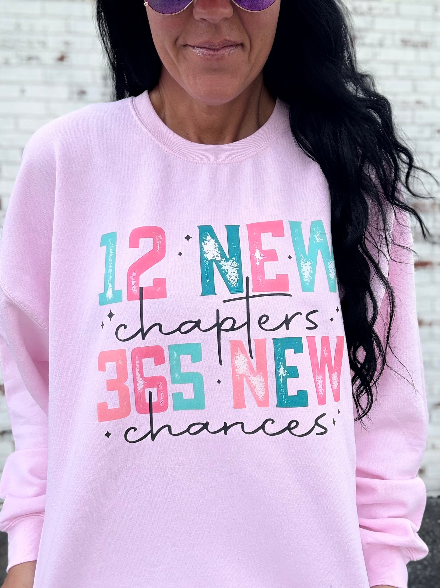365 NEW CHANCES SWEATSHIRT